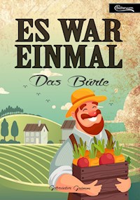 Es war einmal - Das Bürle - Gebrüder Grimm - ebook