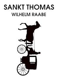 Sankt Thomas - Wilhelm  Raabe - ebook