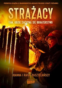 Strażacy - Pasztelański Rafał, Pasztelańska Joanna - książka