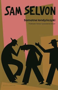 Samotne londyńczyki - Selvon	 Sam - książka
