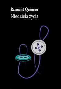 Niedziela życia - Raymond Queneau - ebook + książka