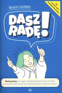 Dasz radę - Małgorzata Leduchowska - książka