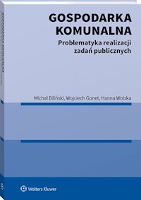 Gospodarka komunalna - Biliński Michał, Gonet Wojciech, Wolska Hanna - książka