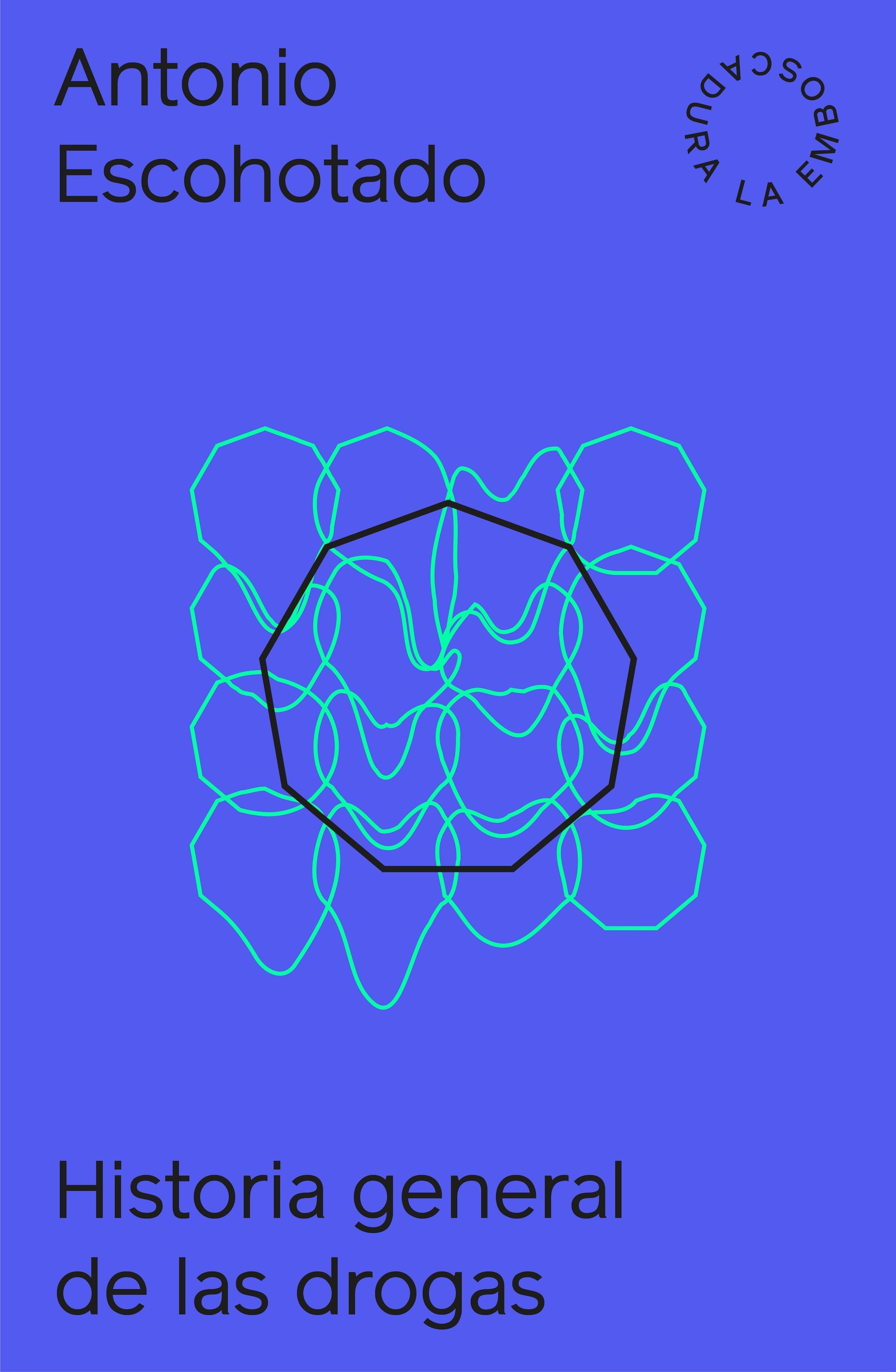 Historia general de las drogas I y II + Aprendiendo de las drogas