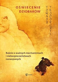 Oświecenie dziobaków - Teodorczyk Tomasz - książka