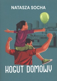 Kogut domowy - Natasza Socha - książka