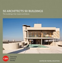 50 Architects 50 Buildings - Twentieth Century Society - ebook