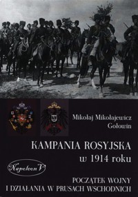 Kampania rosyjska w 1914 roku - Gołowin Mikołaj Mikołajewicz - książka