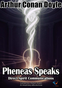 Pheneas Speaks - Arthur Conan Doyle - ebook