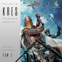 Północna Granica - Feliks W. Kres - ebook + audiobook