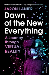 Dawn of the New Everything - Jaron Lanier - książka