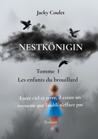 Nestkönigin - Jacky Coulet - ebook