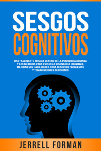 Sesgos Cognitivos - Jerrell Forman - ebook