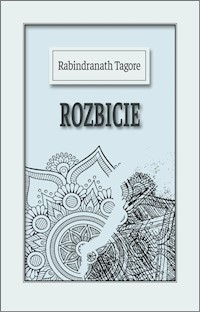 Rozbicie - Tagore Rabindranath - książka