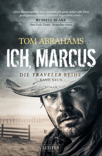 ICH, MARCUS (Traveler 9) - Tom Abrahams - ebook