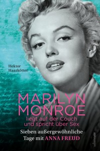 Marilyn Monroe liegt auf der Couch und spricht über Sex - Haarkötter Hektor - ebook