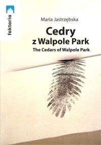 Cedry z Walpole Park - Maria Jastrzębska - książka