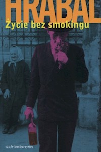 Życie bez smokingu - Hrabal Bohumil - książka