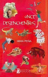 Once desencuentros - Mima Peña - ebook