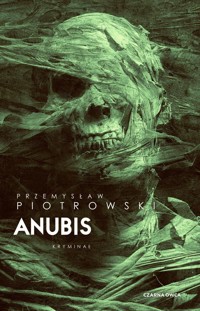 Anubis - Przemysław Piotrowski - książka