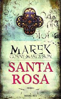 Santa Rosa - Marek Górny-Marguson - ebook + książka