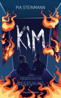 Kim - Eine teuflische Begegnung - Pia Steinmann - ebook