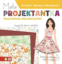 Mała projektantka Pracownia projektantki -  - książka