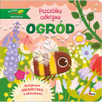 PSZCZÓŁKA ODKRYWA OGRÓD. Na tropie przyrody - Natalia Kawałko-Dzikowska - książka