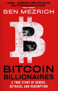Bitcoin Billionaires - Ben Mezrich - książka