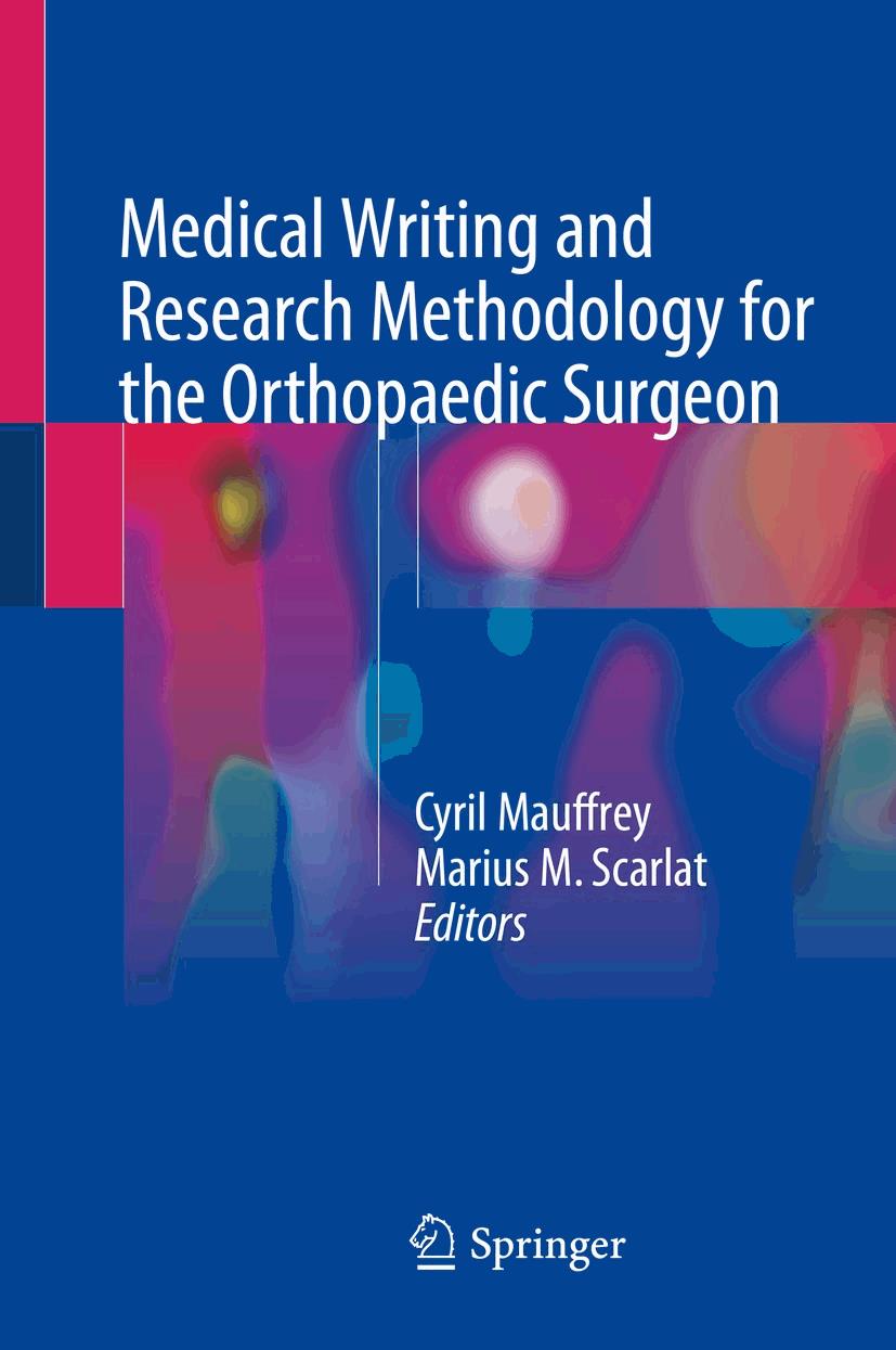 Medical Writing and Research Methodology for the Orthopaedic Surgeon