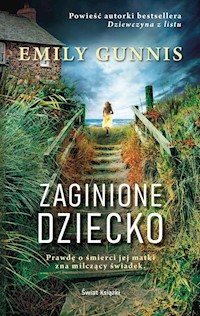 Zaginione dziecko - Emily Gunnis - ebook + audiobook + książka