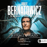 Jestem z gwiazd. Robert Bernatowicz w rozmowie z Anną Matusiak - Robert Bernatowicz, Anna Matusiak - audiobook