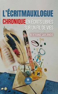 L’écritmauxlogue - Bertrand Sarlandie - ebook