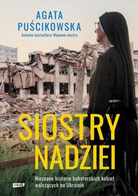 Siostry nadziei - Puścikowska Agata - książka