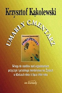 Umarły cmentarz - Krzysztof Kąkolewski - książka