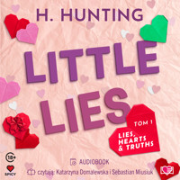 Little Lies. Lies, Hearts & Truths. Tom 1 - Hunting Helena - ebook + audiobook + książka