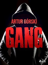 Gang - Artur Górski - ebook