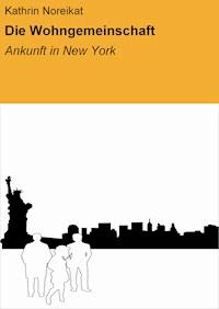 Die Wohngemeinschaft - Kathrin Noreikat - ebook