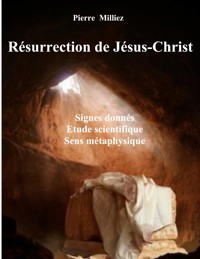 Résurrection de Jésus-Christ - Pierre Milliez - ebook