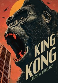 King Kong - Lovelace Delos W. - książka