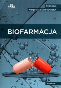 Biofarmacja - zbiorowa praca - książka