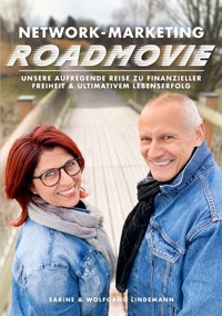 Network-Marketing-Roadmovie - Sabine & Wolfgang Lindemann - ebook