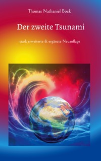 Der zweite Tsunami - Thomas Nathaniel Bock - ebook