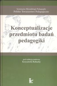 Konceptualizacje przedmiotu badań pedagogiki -  - książka