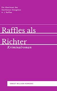 Raffles als Richter - Ernest William Hornung - ebook