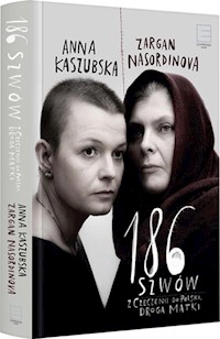 186 szwów - Kaszubska Anna, Nasordinova Zargan - książka