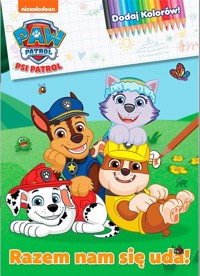 Psi Patrol Dodaj kolorów 8 Razem nam się uda! -  - książka