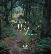 Mein Weg zu mir ... - Traudl Kliem - ebook