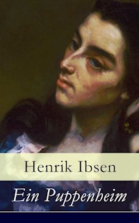 Ein Puppenheim - Henrik Ibsen - ebook