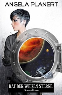 Rat der weißen Sterne - Angela Planert - ebook